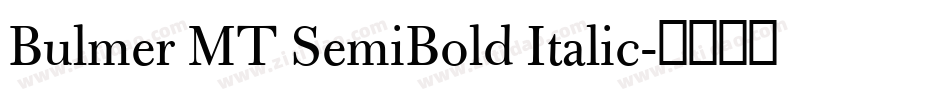 Bulmer MT SemiBold Italic字体转换